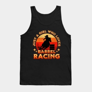 Just a Girl Who Loves Barrel Racing Tank Top